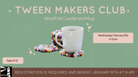 Tween Makers Club: Wool Felt Coater and Mug 