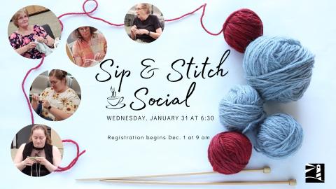 Sip and Stitch program on Wed. 1/31 at 6:30pm