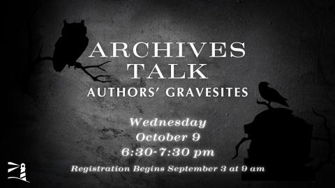 Archives Talk: Authors' Gravesites