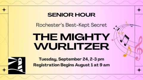 Senior Hour: The Mighty Wurlitzer