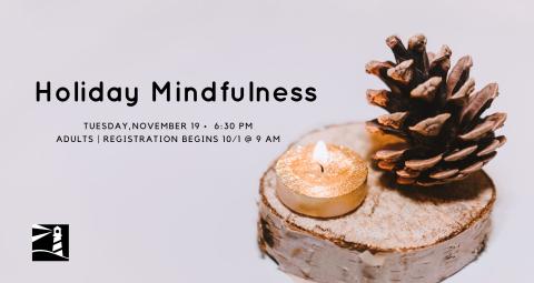 Holiday Mindfulness