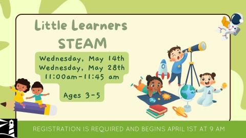 Little Learners STEAM!