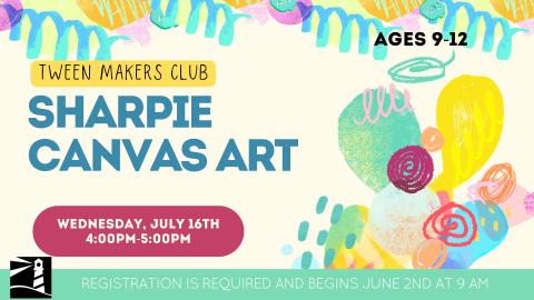 Tween Makers Club: Sharpie Canvas Art