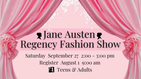 Jane Austen Regency Fashion Show