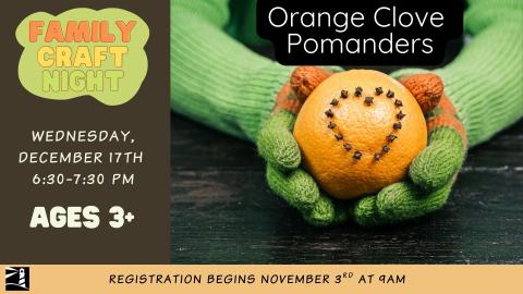Family Craft Night: Orange Clove Pomanders