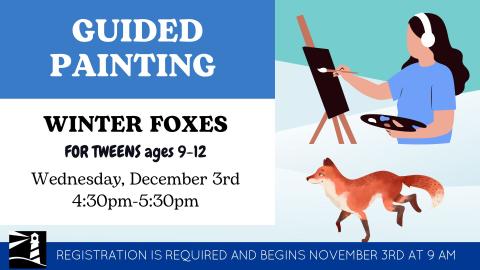 Guided Painting for Tweens: Winter Fox