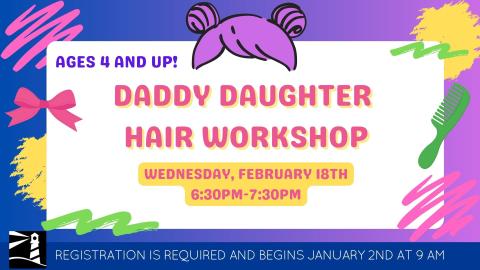 Daddy Daughter Hair Workshop