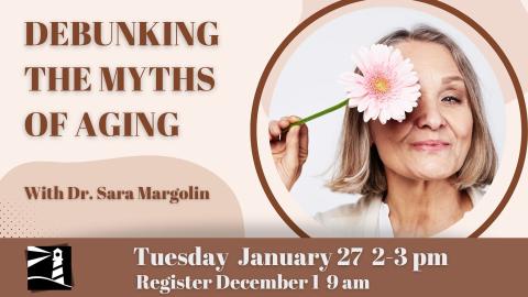 Debunking the Myths of Aging