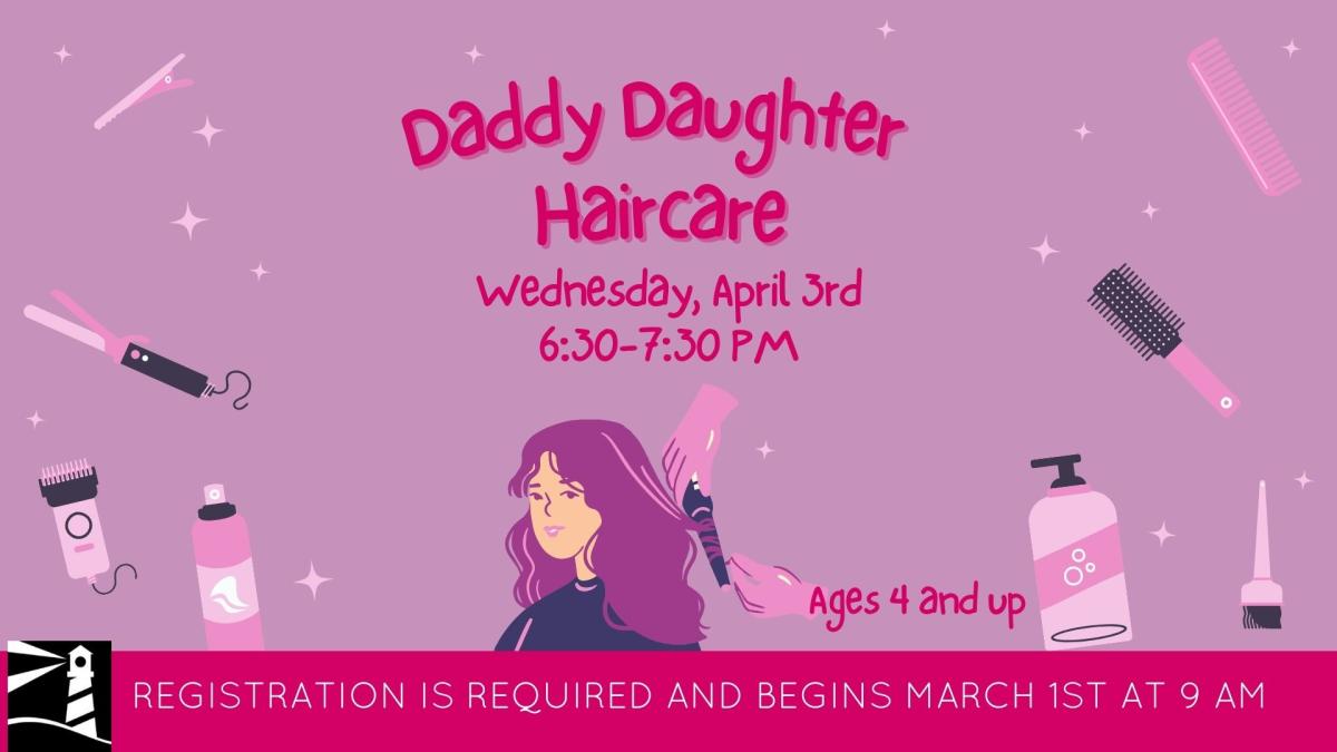 Daddy Daughter Haircare