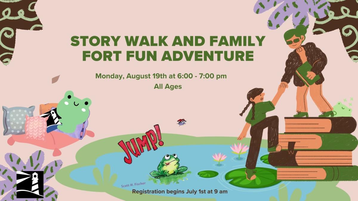 Story Walk & Family Fort Adventure