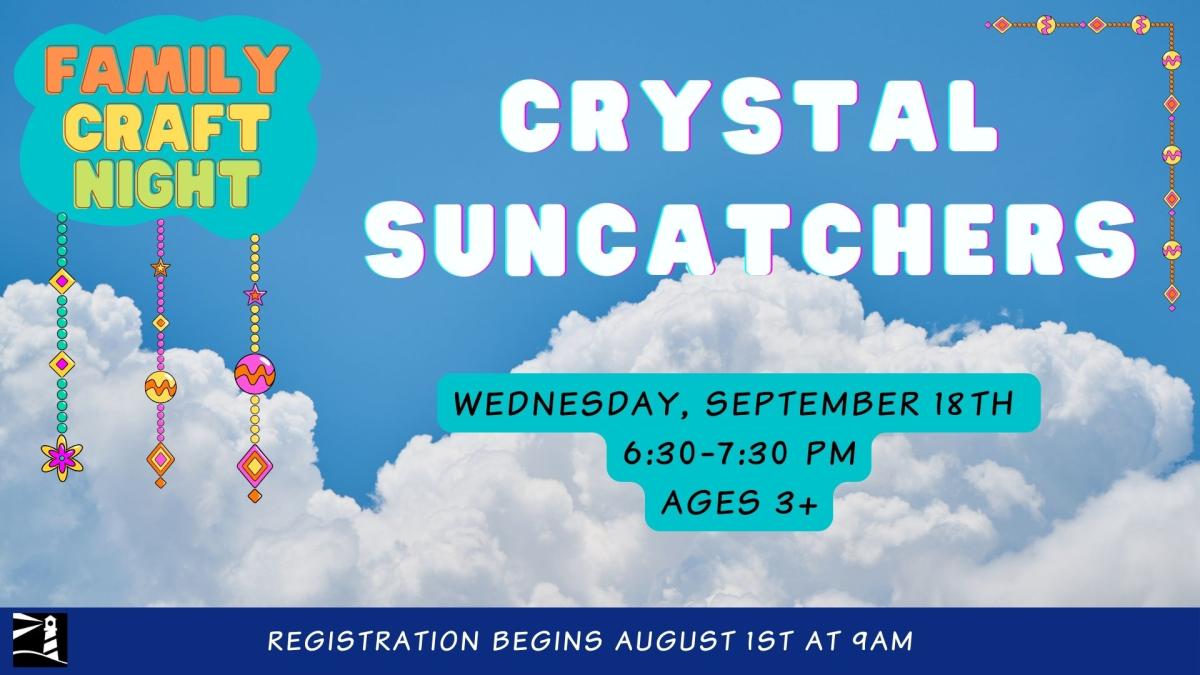 Family Craft Night: Crystal Suncatchers