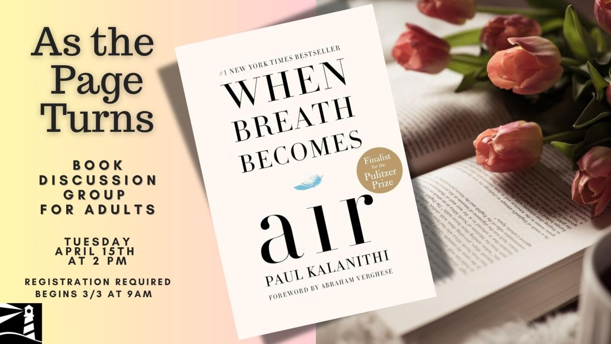 As the Page Turns: When Breath Becomes Air