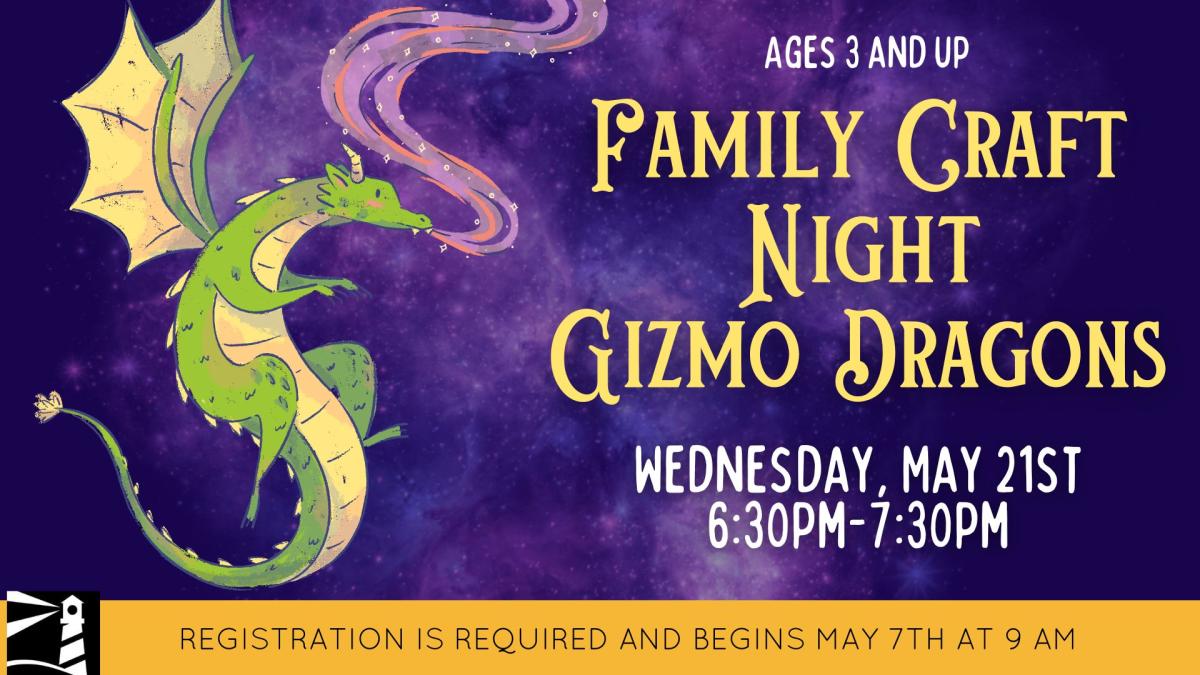 Family Craft Night: Gizmo Dragons!