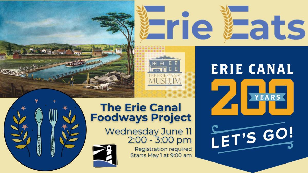Erie Eats: The Erie Canal Foodways Project