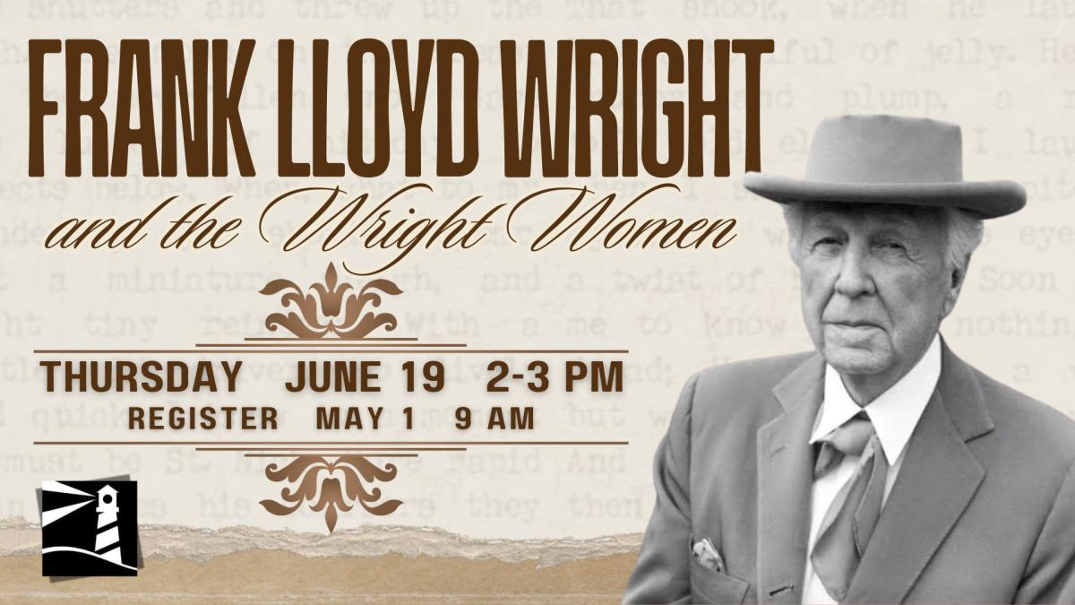 Frank Lloyd Wright & the Wright Women
