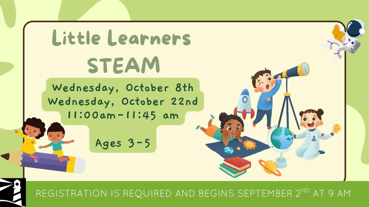 Little Learners STEAM!