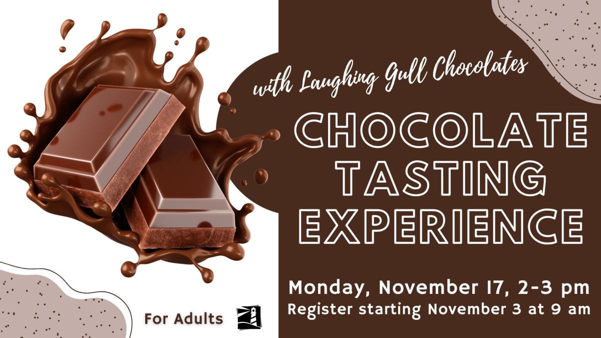 Chocolate Tasting Experience w/Laughing Gull