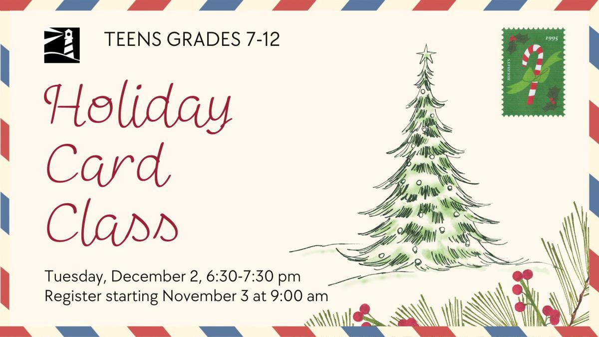 Teen Holiday Card Class